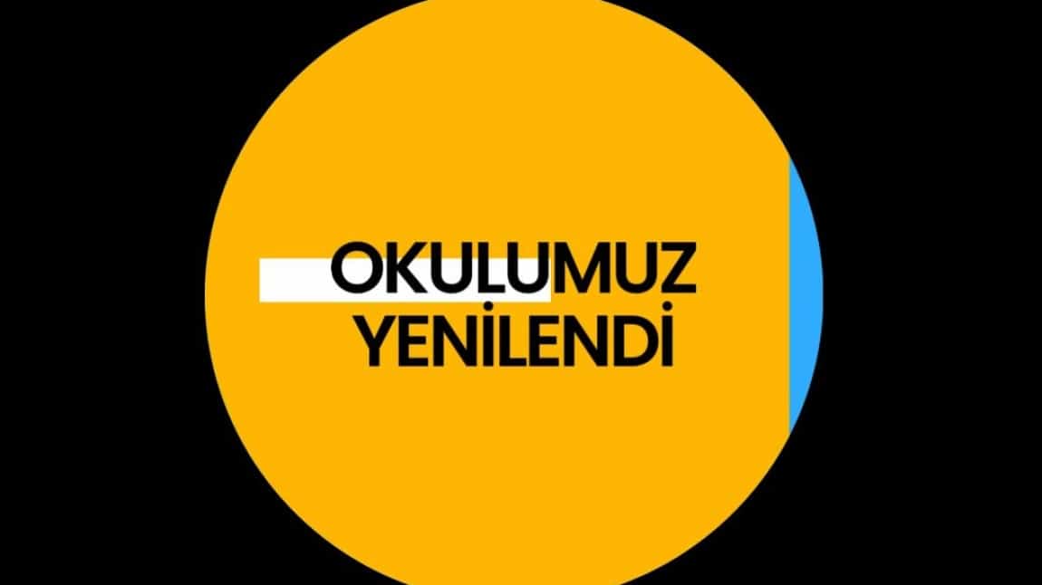 OKULUMUZ YENİLENDİ